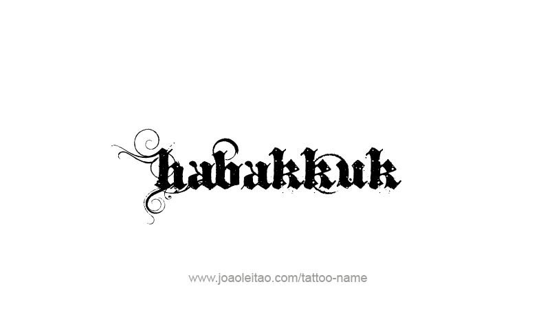 Tattoo Design Prophet Name Habakkuk