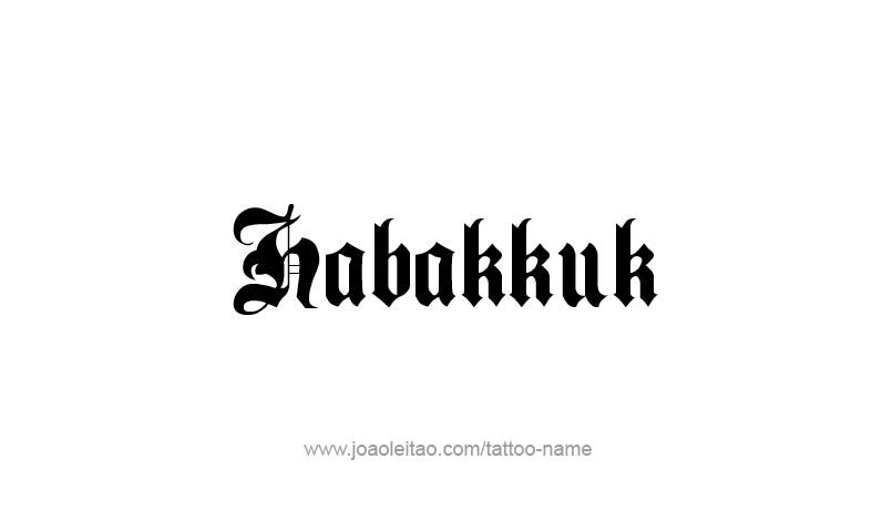 Tattoo Design Prophet Name Habakkuk