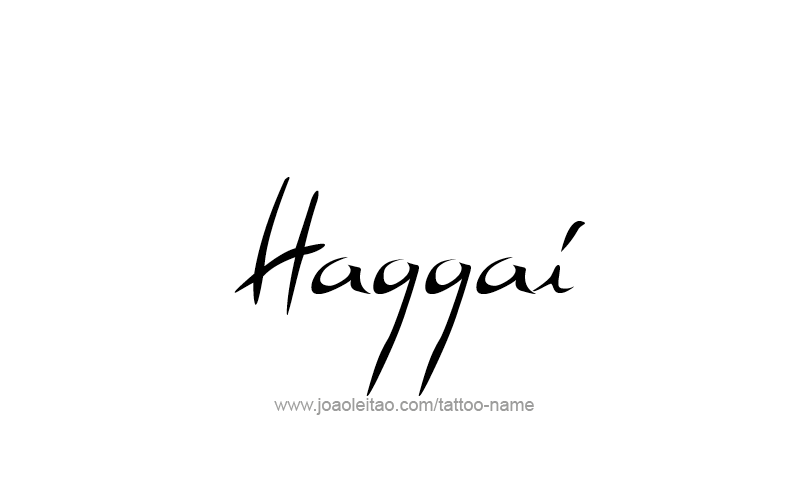 Tattoo Design Prophet Name Haggai