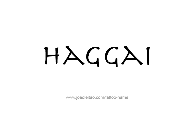 Tattoo Design Prophet Name Haggai