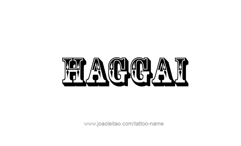 Tattoo Design Prophet Name Haggai