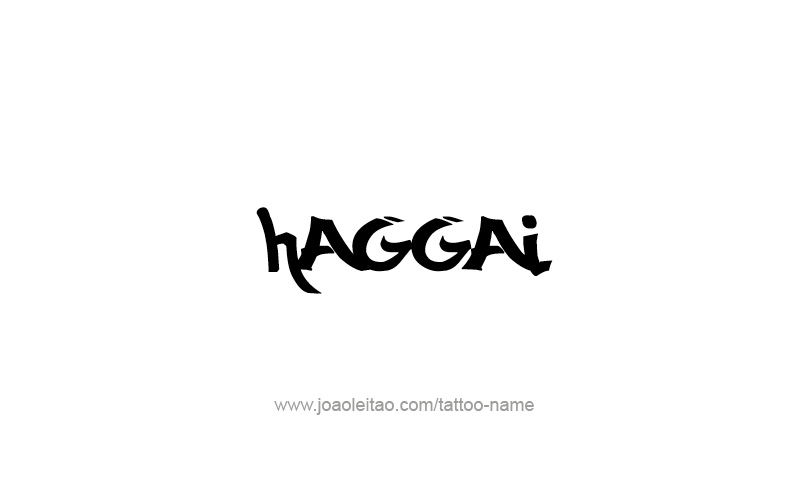 Tattoo Design Prophet Name Haggai