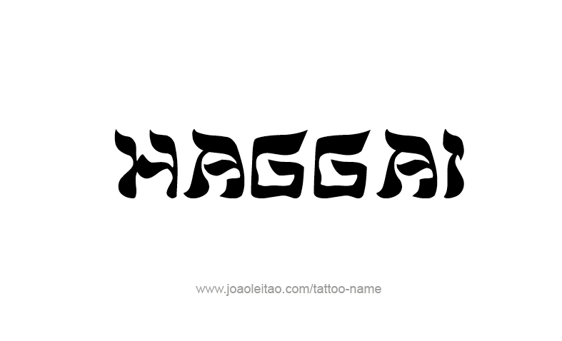 Tattoo Design Prophet Name Haggai