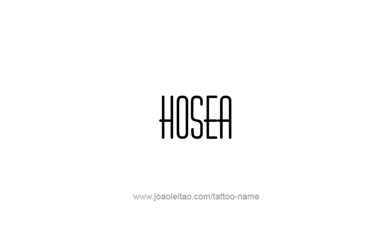 Tattoo Design Prophet Name Hosea