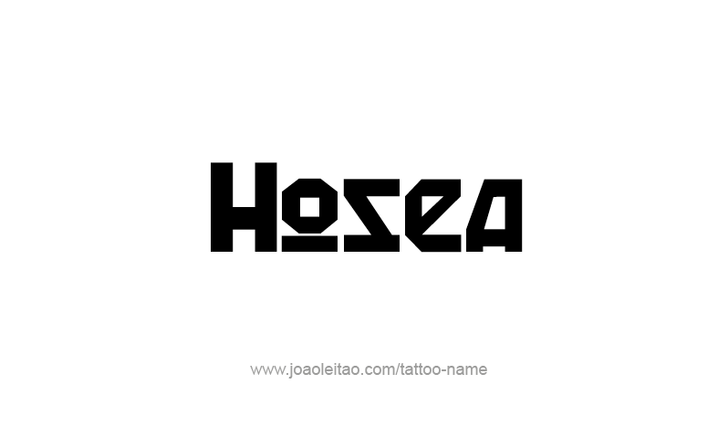 Tattoo Design Prophet Name Hosea