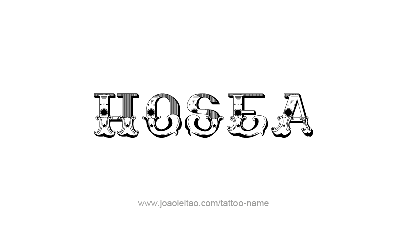 Tattoo Design Prophet Name Hosea