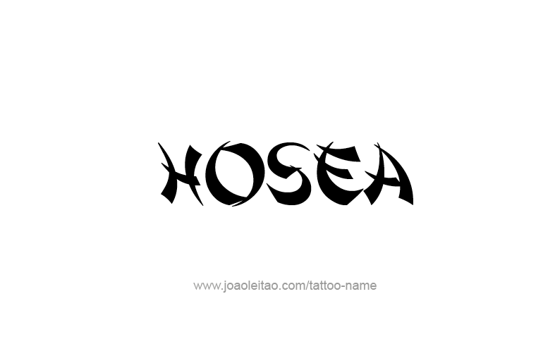 Tattoo Design Prophet Name Hosea