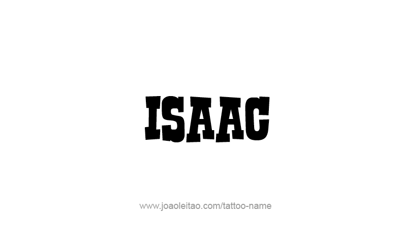 Tattoo Design Prophet Name Isaac