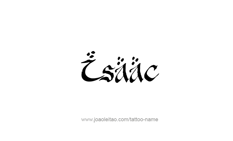 Tattoo Design Prophet Name Isaac