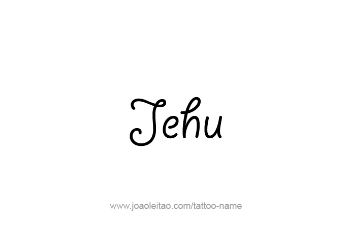 Tattoo Design Prophet Name Jehu