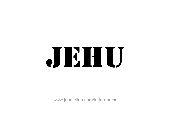 Tattoo Design Prophet Name Jehu