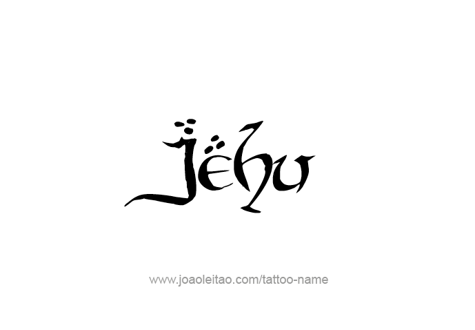 Tattoo Design Prophet Name Jehu