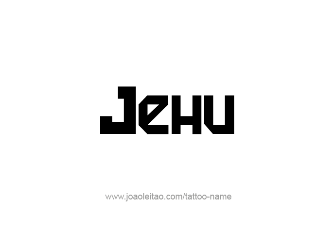 Tattoo Design Prophet Name Jehu