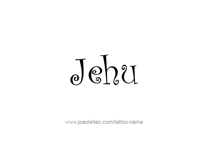 Tattoo Design Prophet Name Jehu