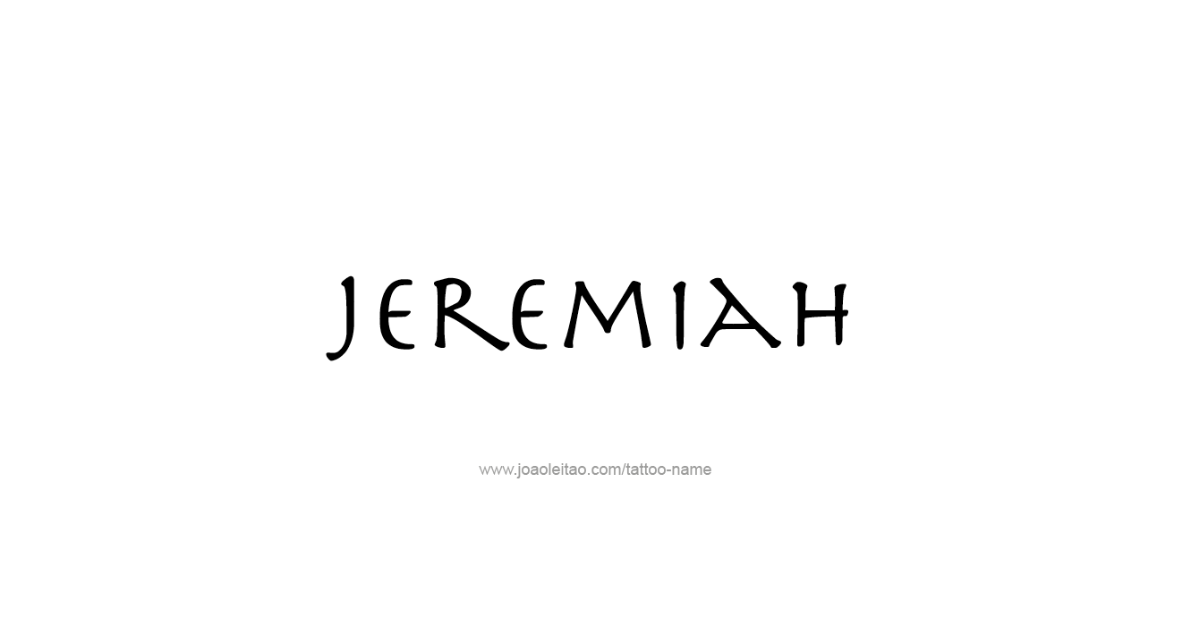Jeremiah Prophet Name Tattoo Designs Page 2 Of 5 Tattoos With Names