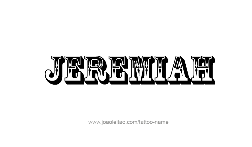 Tattoo Design Prophet Name Jeremiah