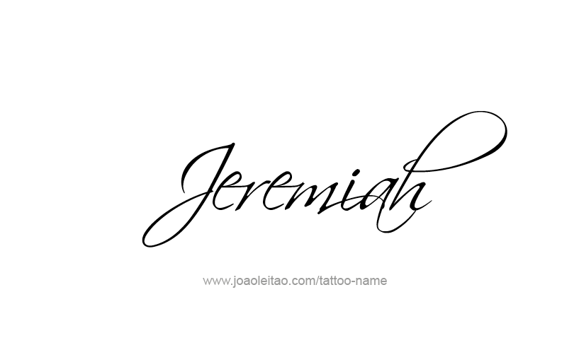 Tattoo Design Prophet Name Jeremiah