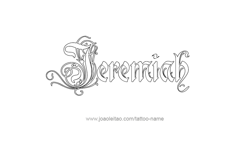 Tattoo Design Prophet Name Jeremiah