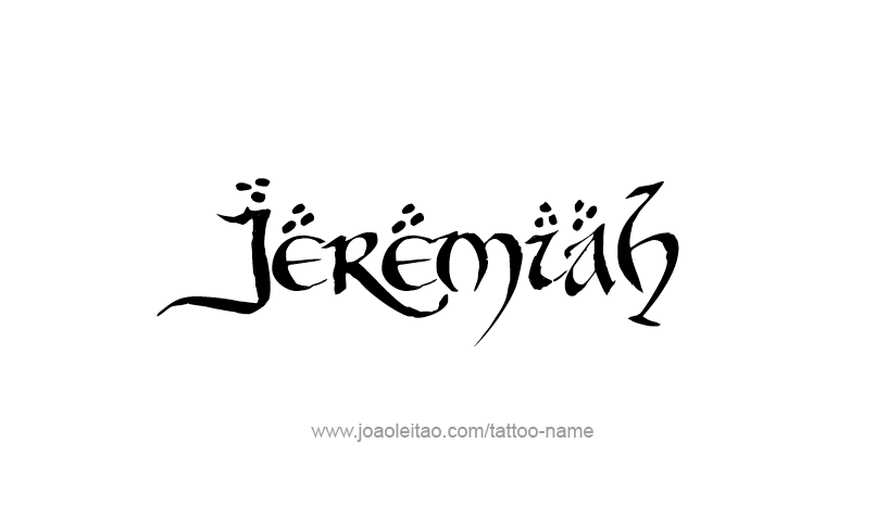 Tattoo Design Prophet Name Jeremiah