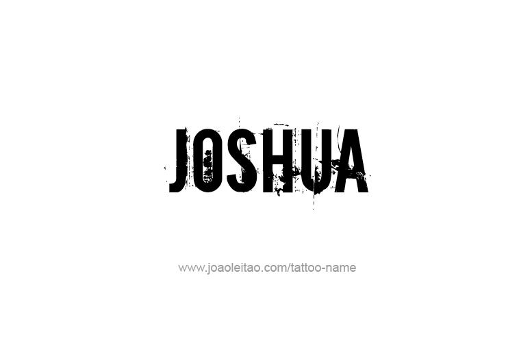 Tattoo Design Prophet Name Joshua