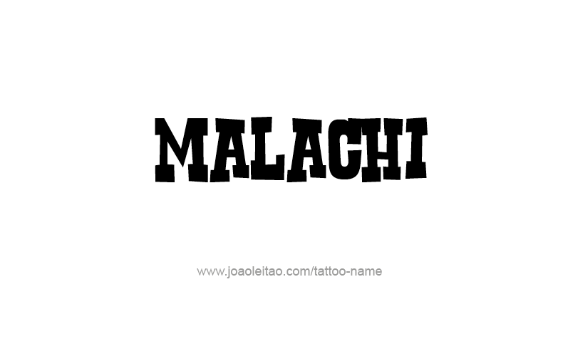 Tattoo Design Prophet Name Malachi