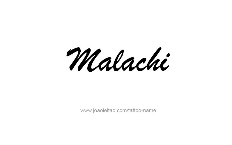 Tattoo Design Prophet Name Malachi