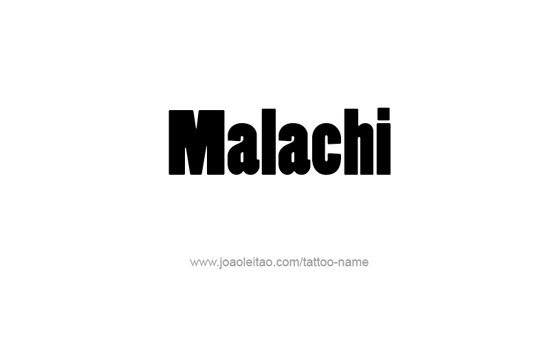 Tattoo Design Prophet Name Malachi