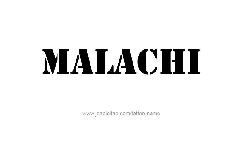 Tattoo Design Prophet Name Malachi