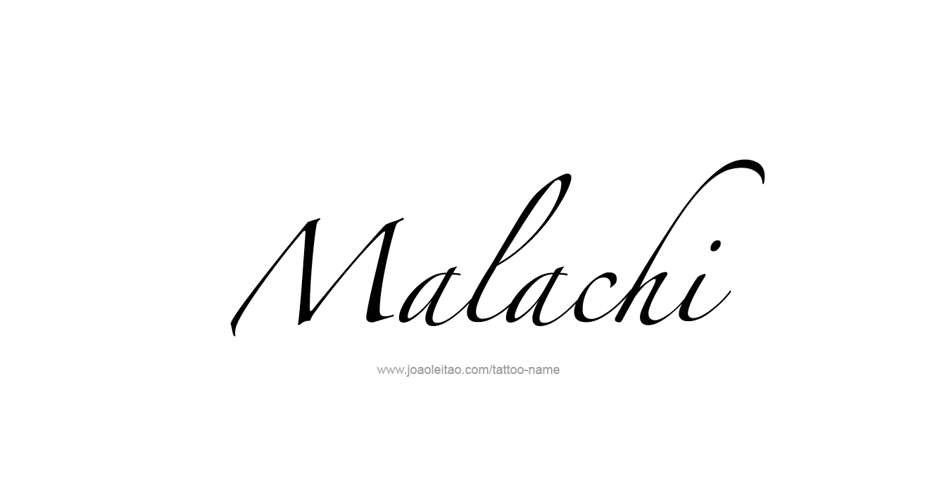 Tattoo Design Prophet Name Malachi