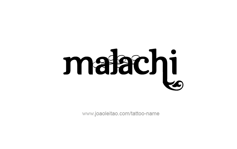 Tattoo Design Prophet Name Malachi