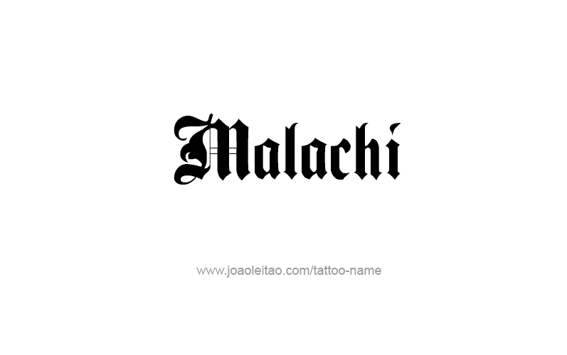 Tattoo Design Prophet Name Malachi