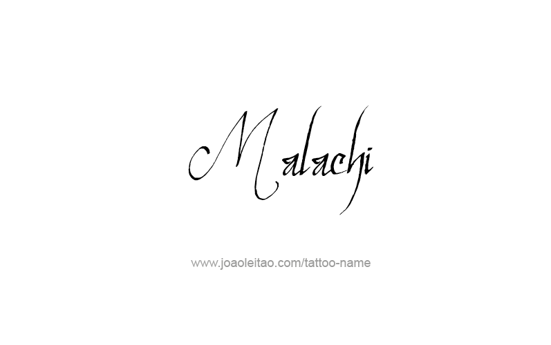 Tattoo Design Prophet Name Malachi