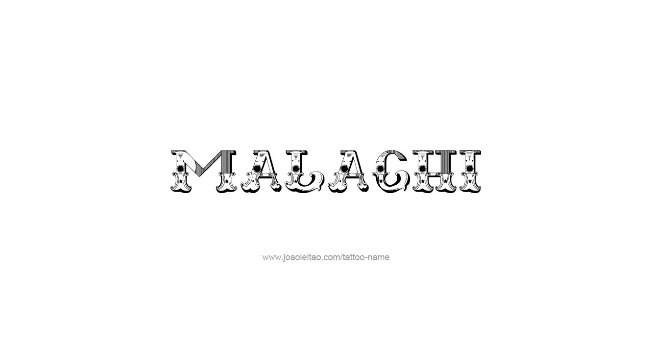 Tattoo Design Prophet Name Malachi