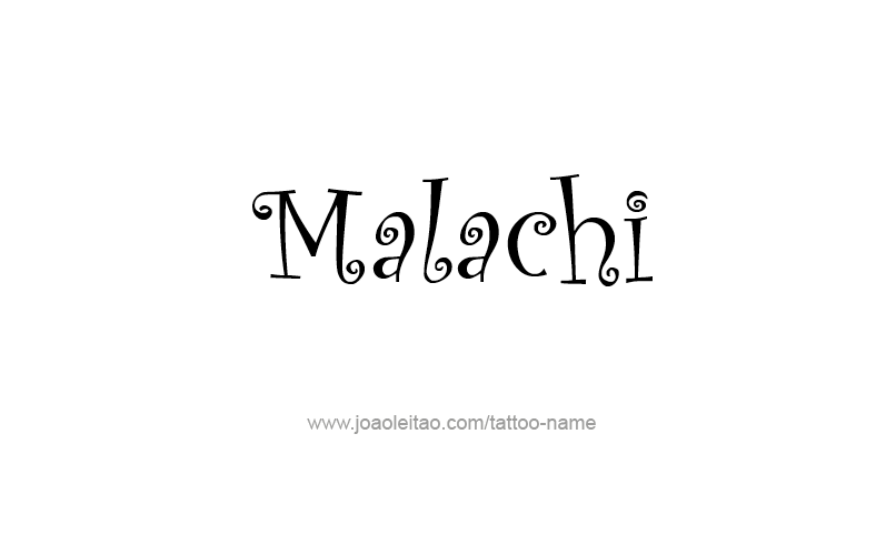 Tattoo Design Prophet Name Malachi