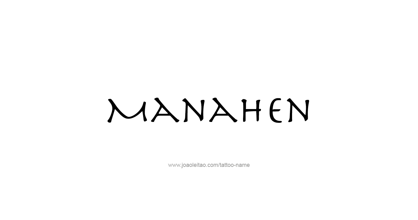 Tattoo Design Prophet Name Manahen