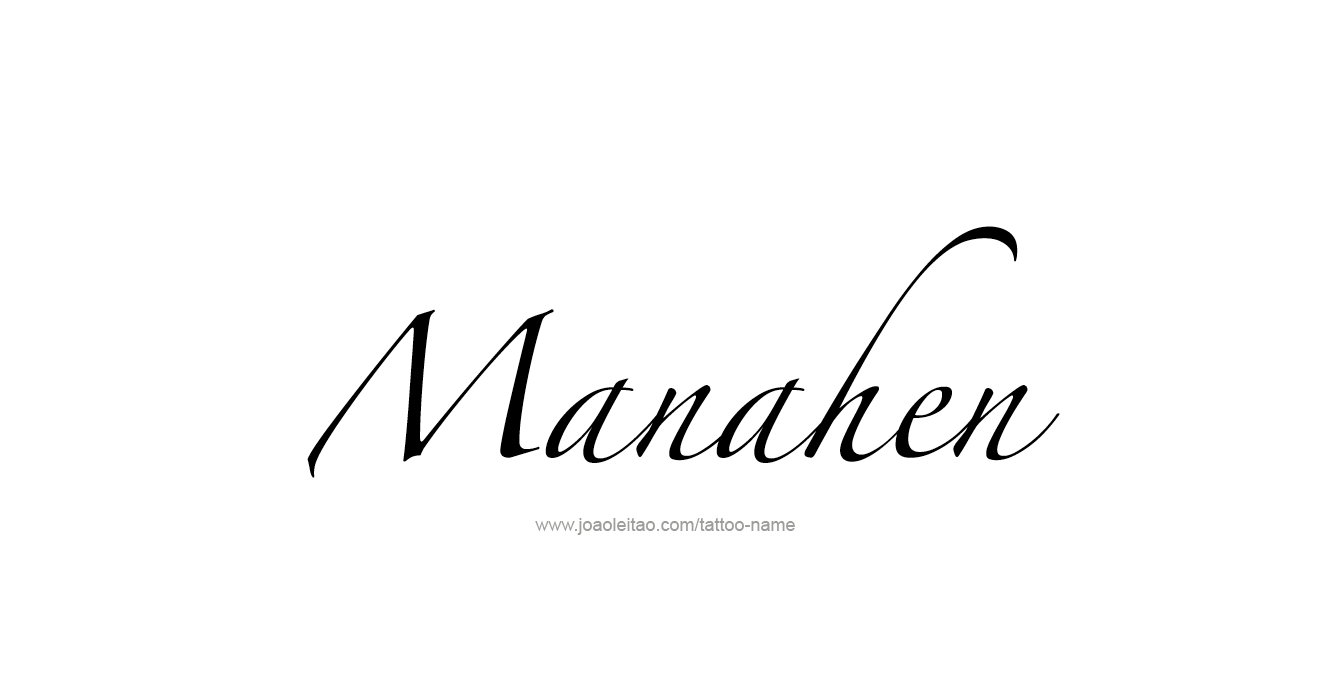 Tattoo Design Prophet Name Manahen