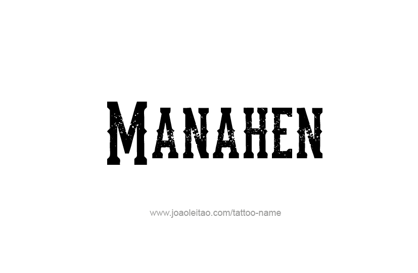 Tattoo Design Prophet Name Manahen