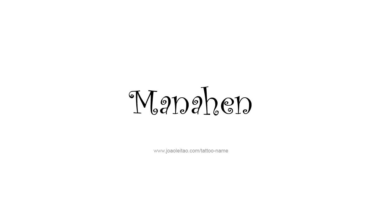 Tattoo Design Prophet Name Manahen