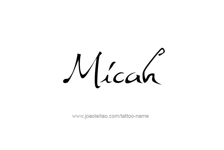 Tattoo Design Prophet Name Micah