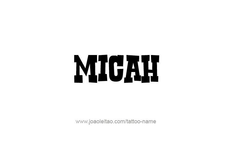 Tattoo Design Prophet Name Micah