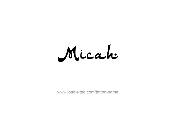 Tattoo Design Prophet Name Micah