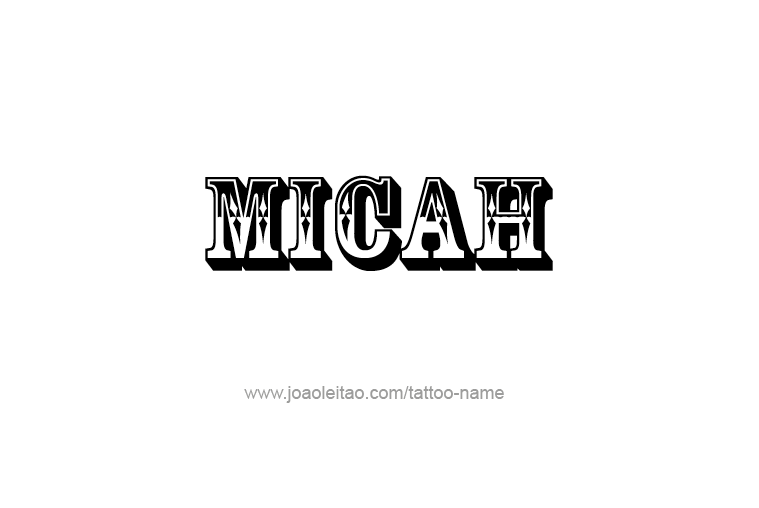 Tattoo Design Prophet Name Micah