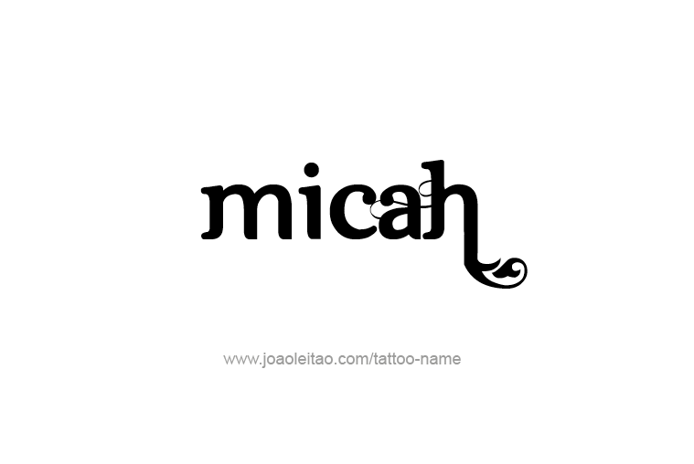 Tattoo Design Prophet Name Micah