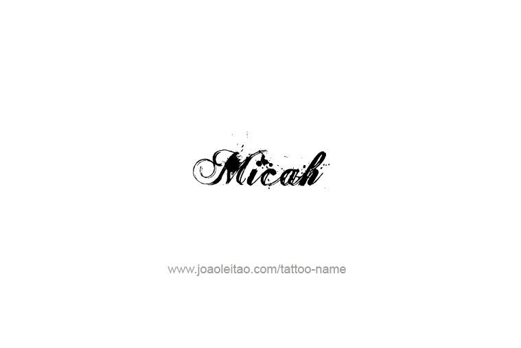 Tattoo Design Prophet Name Micah