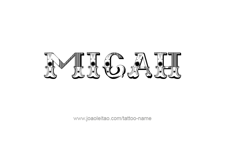 Tattoo Design Prophet Name Micah