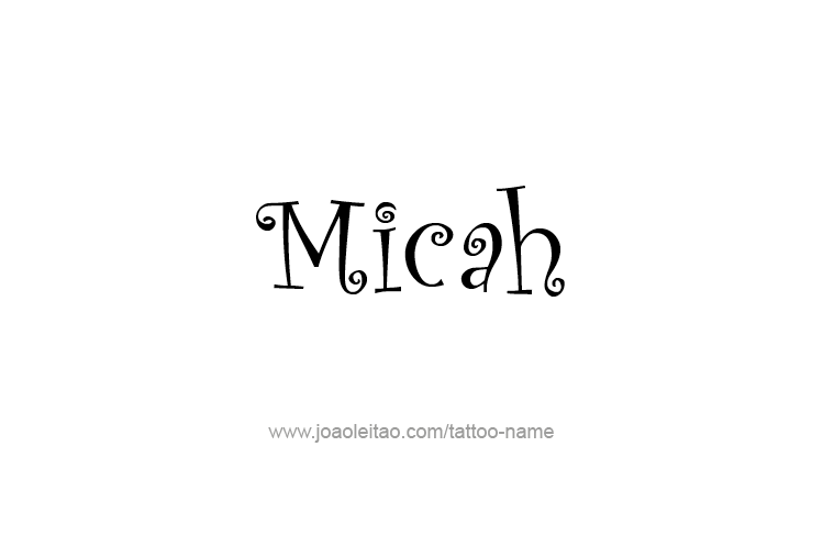 Tattoo Design Prophet Name Micah