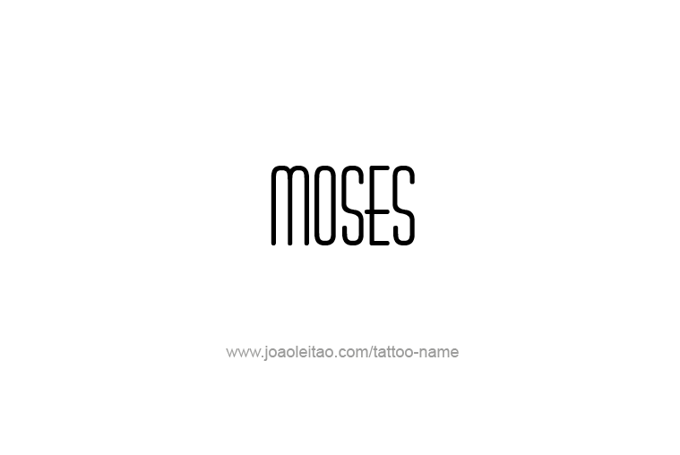 Tattoo Design Prophet Name Moses