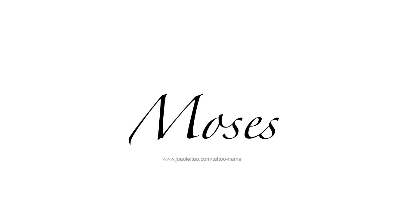 Tattoo Design Prophet Name Moses