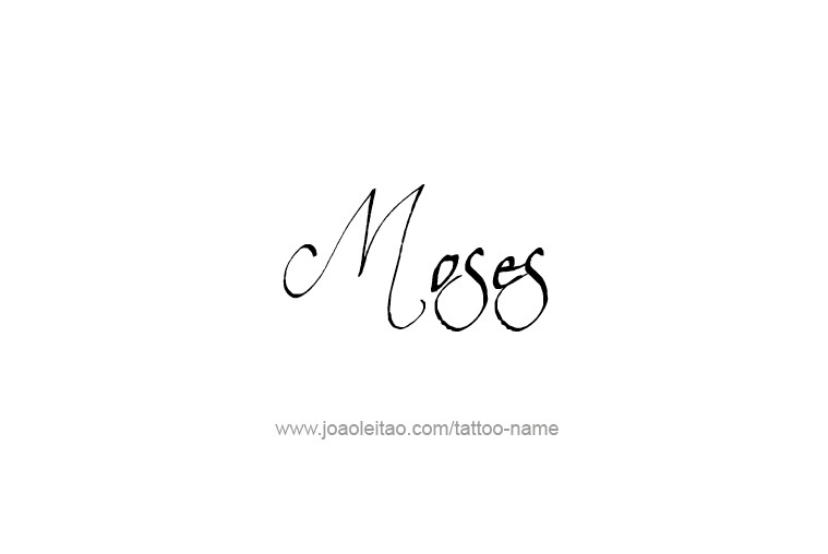 Tattoo Design Prophet Name Moses