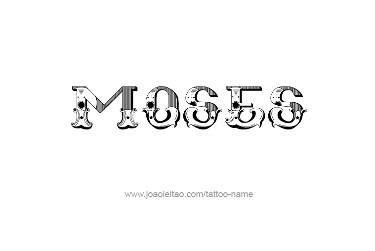 Tattoo Design Prophet Name Moses